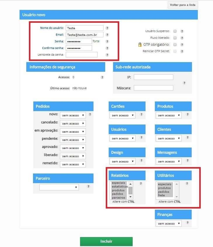 Imagem da tela de cadastro de usurios onde todas as opes de acesso a relatrios e utilitrios esto selecionadas. Alm disso deve ser preenchido os campos de nome de usurio, e-mail e senha